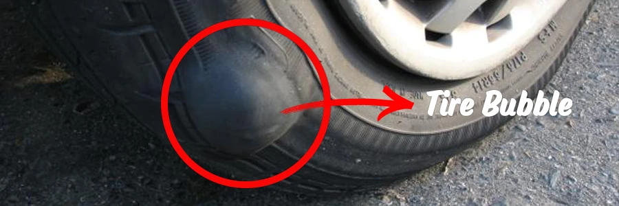 Marked example of a tire bubble or bulge. Sidewall bubbles can be a sign of a serious tire problem